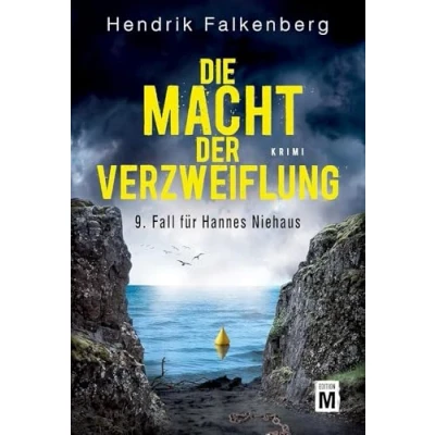Abbildung von Die Macht der Verzweiflung Ostsee Krimi (Hannes Niehaus, 9)