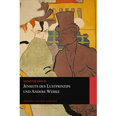Abbildung von Jenseits des Lustprinzips und Andere Werke (Graphyco Deutsche Klassiker)