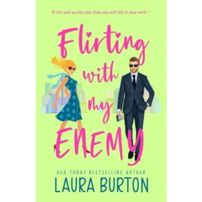 Abbildung von Flirting with my Enemy: a Sweet Romantic Comedy (Love is Mystery, Band 1)