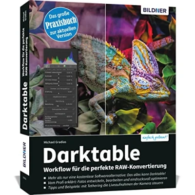 Abbildung von Darktable Workflow für die perfekte RAW Konvertierung: Das große Praxishandbuch zur aktuellen Version