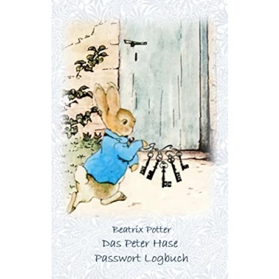 Abbildung von Das Peter Hase Passwortbuch / Passwort Logbuch: Passwort, Passwortbuch, Logbuch, Account, Login, Zugang, Password keeper and ... PW, Username, User, Logindaten, Zugangsdaten