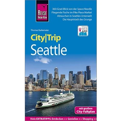 Abbildung von Reise Know How CityTrip Seattle: Reiseführer mit Stadtplan und kostenloser Web App