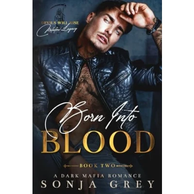 Abbildung von Born into Blood: A Dark Mafia Romance (Devils Will Rise: Melnikov Legacy, Band 2)