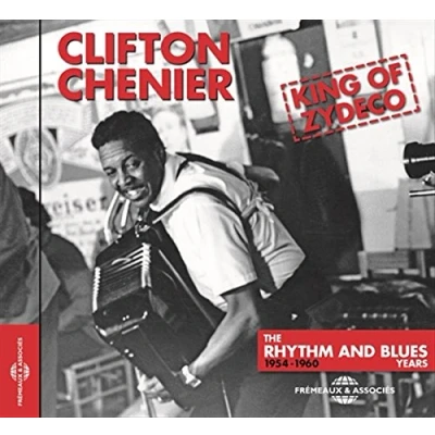 Abbildung von King of Zydeco the Rhythm and Blues Years 1954 196