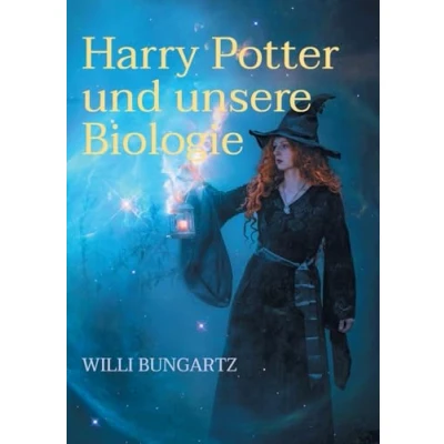 Abbildung von Harry Potter und unsere Biologie: Fantasy Biologie