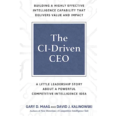 Abbildung von The CI Driven CEO: A Little Leadership Story About Powerful Competitive Intelligence Idea