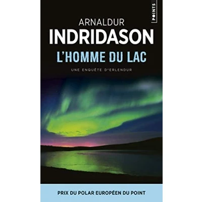 Abbildung von Homme du Lac(l&#039;): Une Enquete Commissaire Erlendur Sveinsoon. Ausgezeichnet mit dem Prix Polar Europeen Point 2008