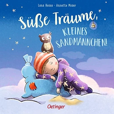 Abbildung von Süße Träume, kleines Sandmännchen!: Zauberhaftes Pappbilderbuch ab 2 Jahren für das abendliche Einschlafritual