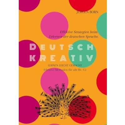 Abbildung von Deutsch KREATIV: Effektive Strategien beim Erlernen der deutschen Sprache.