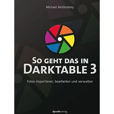 Abbildung von So geht das in Darktable 3: Fotos importieren, bearbeiten und verwalten