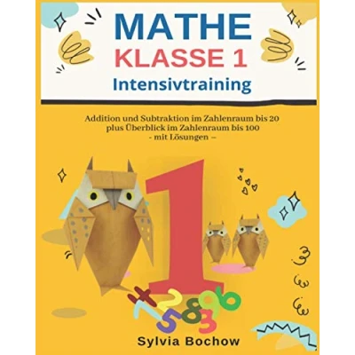Abbildung von MATHE KLASSE 1 INTENSIVTRAINING: Addition und Subtraktion im Zahlenraum bis 20 (plus Überblick 100) mit Lösungen