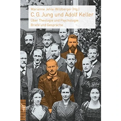 Abbildung von C. G. Jung und Adolf Keller: Über Theologie Psychologie: Briefe Gespräche