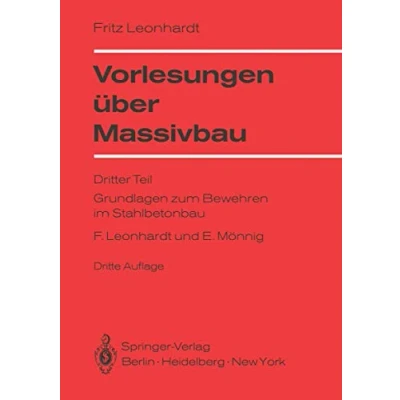 Abbildung von Vorlesungen über Massivbau: Teil 1: Grundlagen zur Bemessung im Stahlbetonbau (German Edition), Dritte Auflage