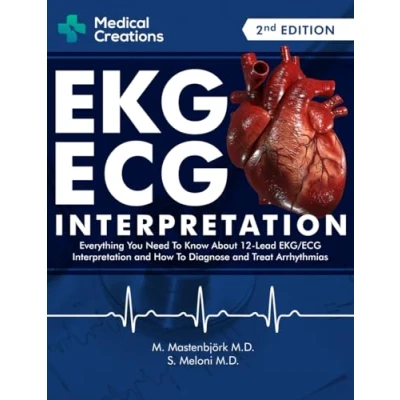 Abbildung von EKG/ECG Interpretation: Everything you Need to Know about the 12 Lead ECG/EKG Interpretation and How Diagnose Treat Arrhythmias