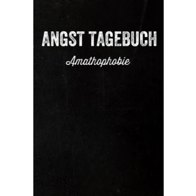 Abbildung von Angst Tagebuch Amaxophobie: Angstbewältigung Durch Dokumentieren Deiner Angststörung Panikattacken loswerden Angsttagebuch