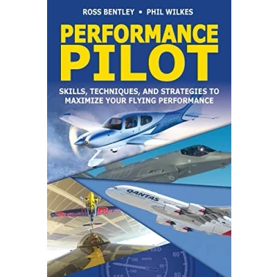Abbildung von Performance Pilot: Skills, Techniques, and Strategies to Maximize Your Flying