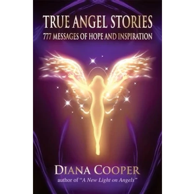 Abbildung von True Angel Stories: 777 Messages of Hope and Inspiration