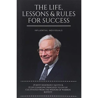 Abbildung von Warren Buffett: The Life, Lessons &amp; Rules For Success