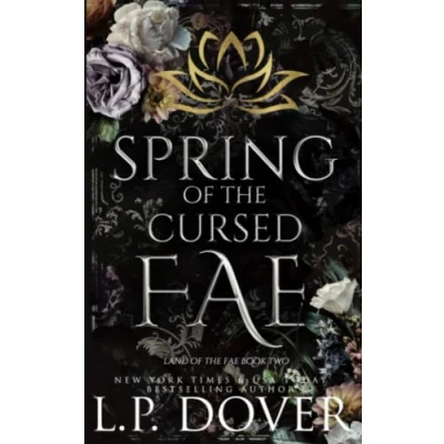 Abbildung von Spring of the Cursed Fae (Land Fae, Band 2)