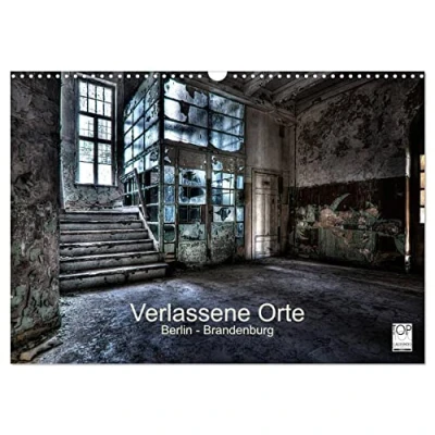 Abbildung von Verlassene Orte Berlin Brandenburg (Wandkalender 2025 DIN A3 quer), CALVENDO Monatskalender