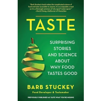 Abbildung von Taste: Surprising Stories and Science about Why Food Tastes Good