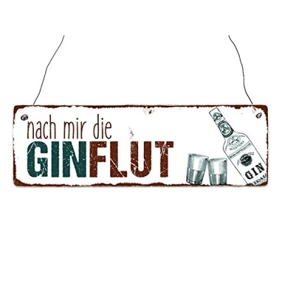Abbildung von Interluxe Holzschild NACH Mir DIE GINFLUT Gin Lustig Spruch Küche Schild mit lustigem für Freunde Bar Partyraum