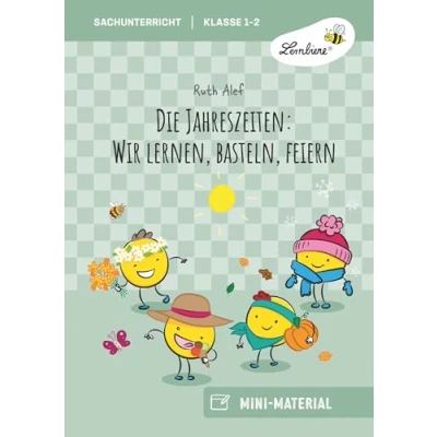 Abbildung von Die Jahreszeiten: Wir lernen, basteln, feiern: (1. und 2. Klasse): Grundschule, Sachunterricht, Klasse 1 2