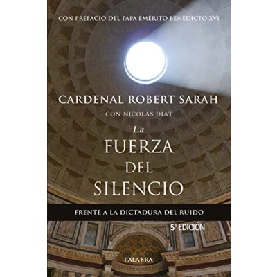 Abbildung von la fuerza del silencio: frente a dictadura ruido (Mundo y cristianismo)
