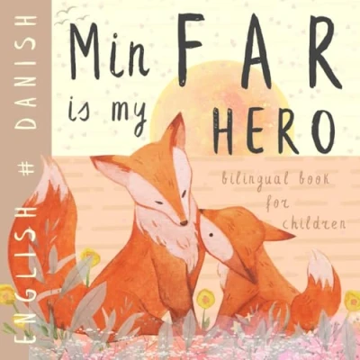 Abbildung von Min Far Danish English Bilingual Book for Children: Learn Kids, Learning Language Easy Reading Simple Vocabulary Beginners Danske børnebøger