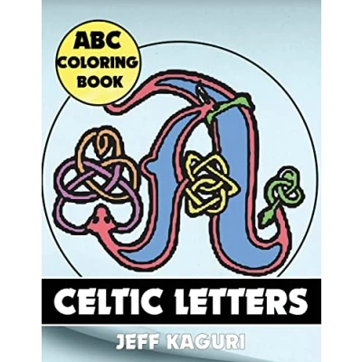 Abbildung von abc Coloring book: Celtic Letters (Celtic Alphabet Books, Band 1)