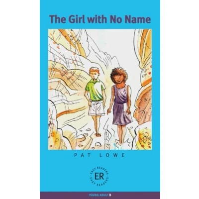 Abbildung von The Girl with No Name: Englische Lektüre für das 3. Lernjahr. (Easy Readers (Englisch))