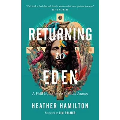 Abbildung von Returning to Eden: A Field Guide for the Spiritual Journey