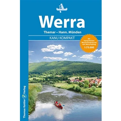 Abbildung von Kanu Kompakt Werra: Die Werra von Themar bis Hann. Münden mit topografischen Wasserwanderkarten
