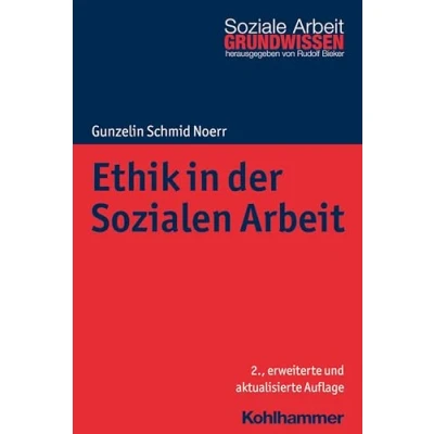 Abbildung von Ethik in der Sozialen Arbeit (Grundlagen Sozialer Arbeit)