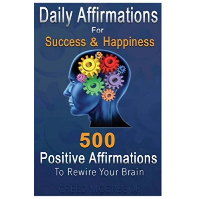 Abbildung von Daily Affirmations for Success and Happiness: 500 Positive to Rewire Your Brain