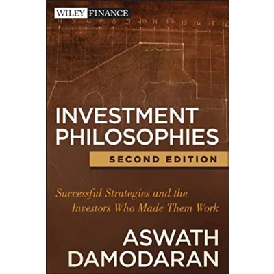 Abbildung von Investment Philosophies: Successful Strategies and the Investors Who Made Them Work (Wiley Finance)