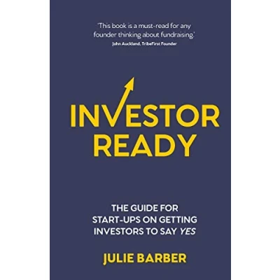 Abbildung von Investor Ready: The guide for start ups on getting investors to say YES.