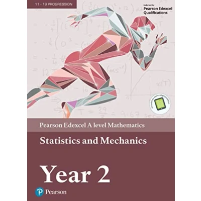 Abbildung von Edexcel A level Mathematics Statistics &amp; Mechanics Year 2 Textbook + e book (A Maths and Further 2017)