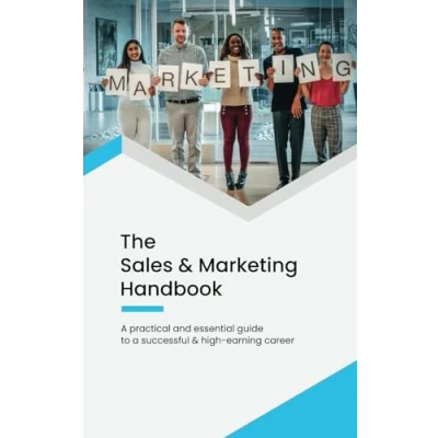 Abbildung von The Sales &amp; Marketing Handbook: a practical and essential guide to successful high earning career