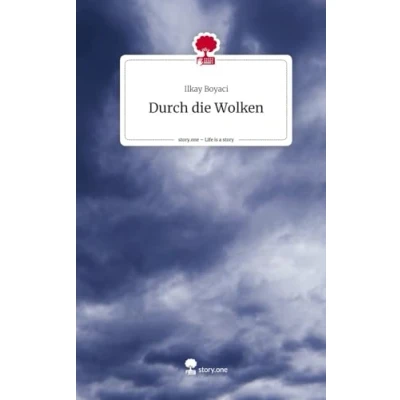 Abbildung von Durch die Wolken. Life is a Story story.one