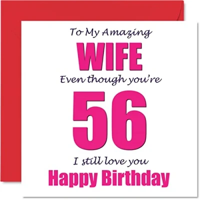 Abbildung von Lustige Geburtstagskarte zum 56. Geburtstag für die Ehefrau 56 I Still Love You Happy Birthday Karte vom Ehemann Partner, fünfzig Frau, 145 mm x