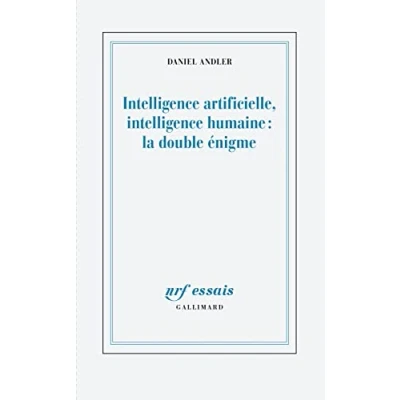 Abbildung von intelligence artificielle, humaine : la double énigme: Bilans et perspectives