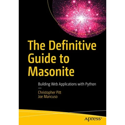 Abbildung von The Definitive Guide to Masonite: Building Web Applications with Python