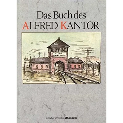 Abbildung von Das Buch des Alfred Kantor: Vorw. v. Friedrich Heer