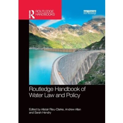 Abbildung von Routledge Handbook of Water Law and Policy (Routledge Environment Sustainability Handbooks)