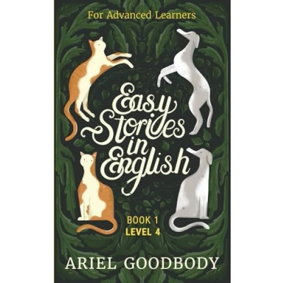 Abbildung von Easy Stories in English for Advanced Learners: 10 Fairy Tales to Take Your From OK Good and Great