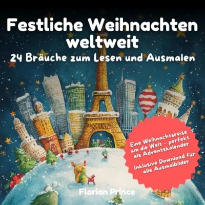 Abbildung von Festliche Weihnachten weltweit: 24 Bräuche zum Lesen und Ausmalen: Entdecke die Vielfalt der Weihnachtsfeste mit Geschichten Ausmalbildern