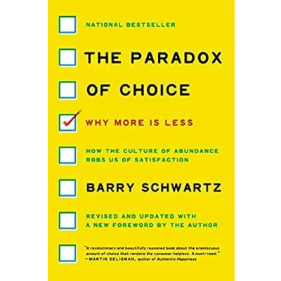 Abbildung von The Paradox of Choice: Why More Is Less, Revised Edition
