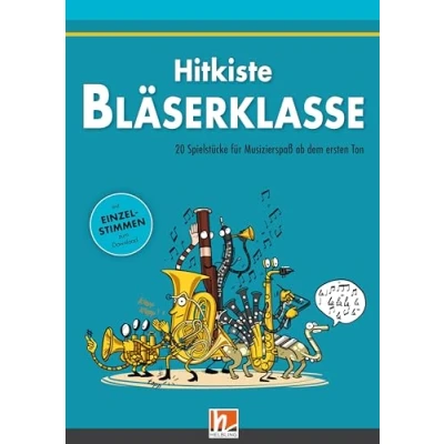 Abbildung von Leitfaden Bläserklasse. Hitkiste Bläserklasse: 20 Spielstücke für Musizierspaß ab dem ersten Ton
