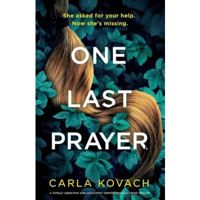 Abbildung von One Last Prayer: A totally addictive and absolutely unputdownable crime thriller (Detective Gina Harte)